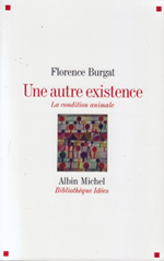 Une autre existence de Florence Burgat