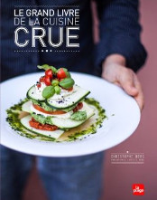 Le Grand livre de la cuisine crue