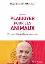 Matthieu Ricard, plaidoyer pour les animaux