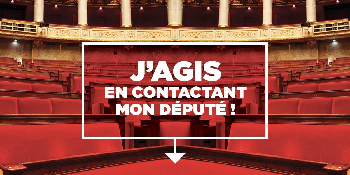 j'agis auprès de mon député