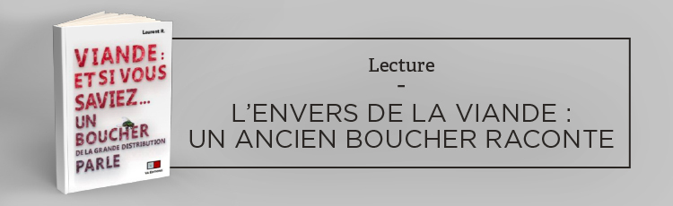 Bannière L&#039;envers de la viande : un ancien boucher raconte